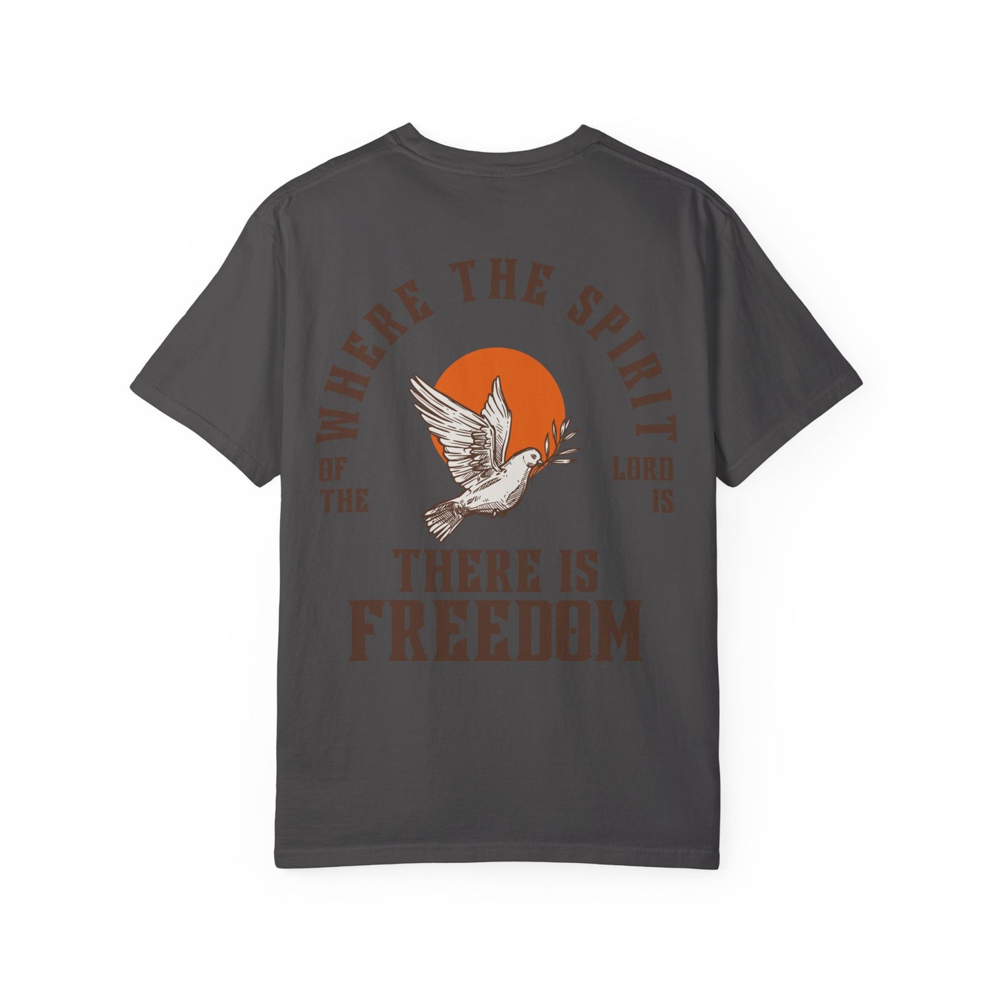 Where the Spirit of The Lord is= Freedom