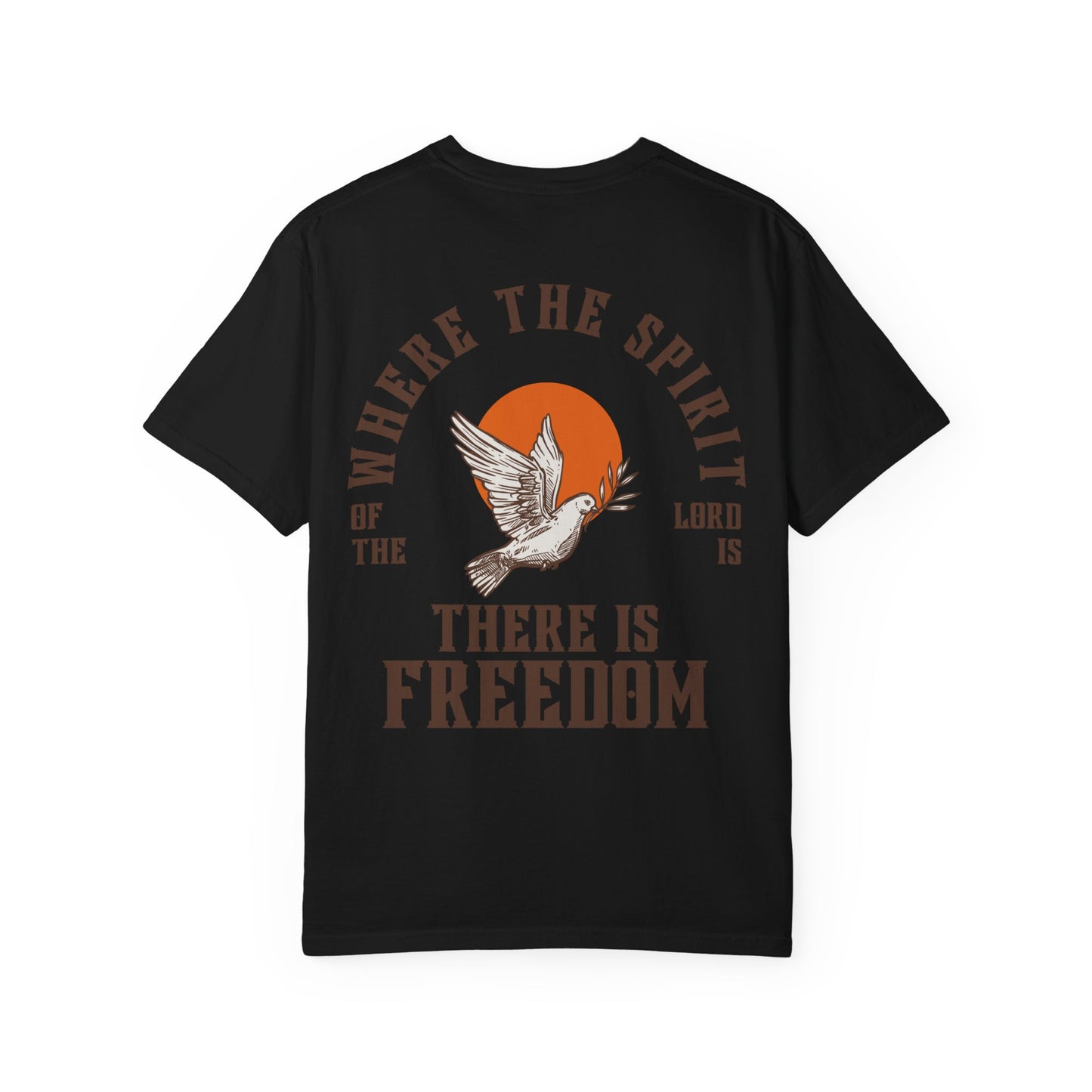 Where the Spirit of The Lord is= Freedom
