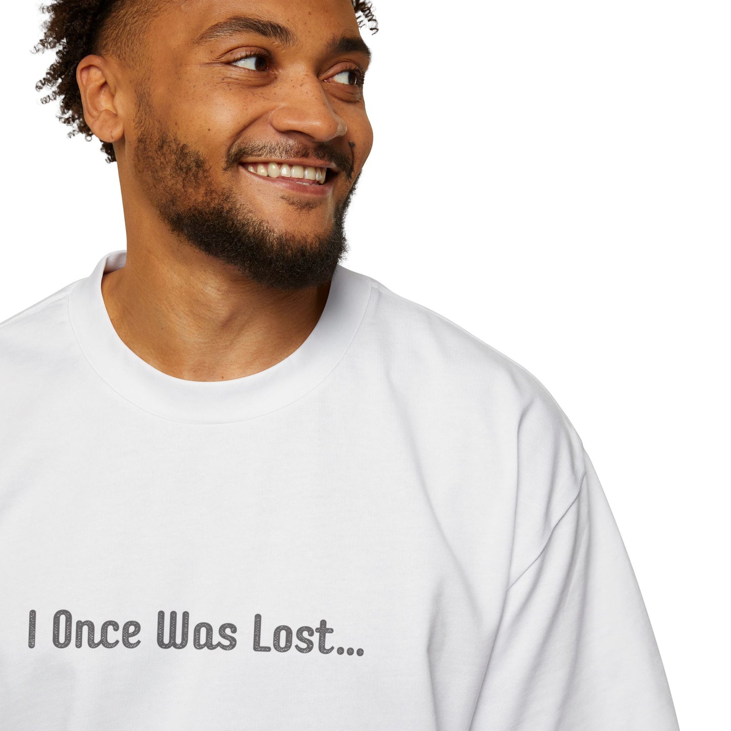 Graphic Tee — "I Once Was Lost, But Now I'm Found" Oversized Inspirational T-Shirt