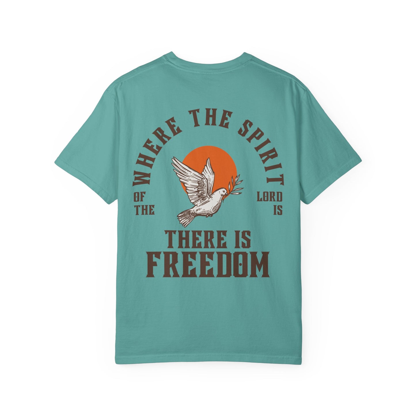 Where the Spirit of The Lord is= Freedom